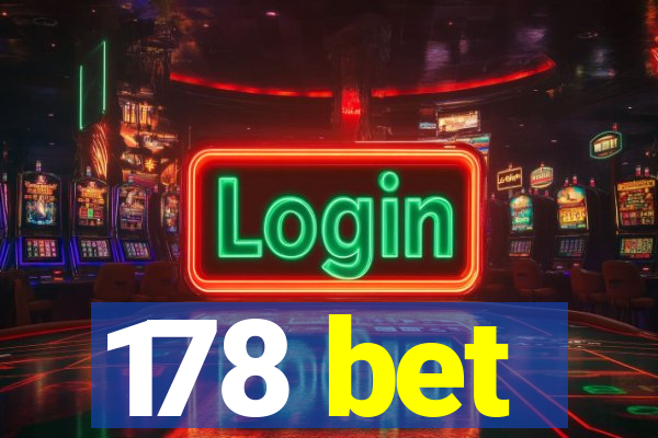178 bet